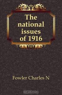 The national issues of 1916