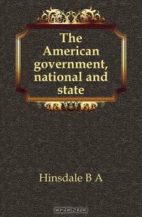 The American government, national and state