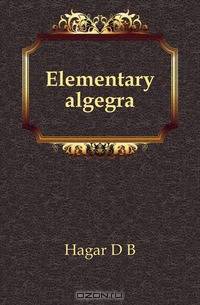 Elementary algegra