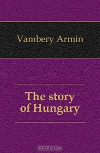 The story of Hungary