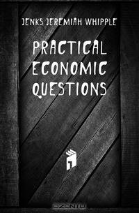 Practical economic questions