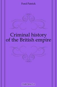 Criminal history of the British empire