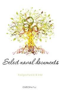 Select naval documents