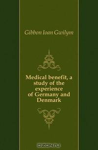 Medical benefit, a study of the experience of Germany and Denmark