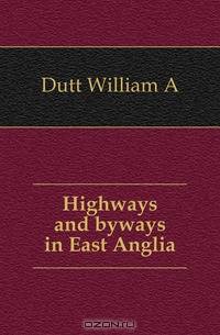 Highways and byways in East Anglia