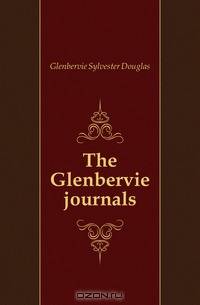 The Glenbervie journals