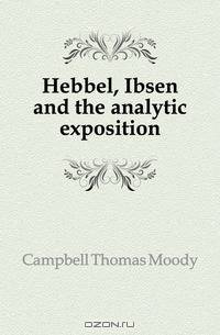 Hebbel, Ibsen and the analytic exposition