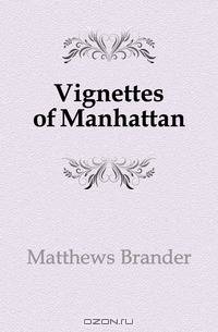 Vignettes of Manhattan