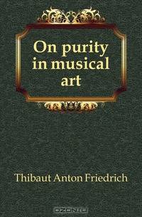 On purity in musical art