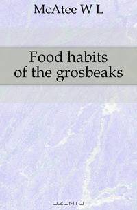 Food habits of the grosbeaks