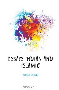 Essays Indian and Islamic