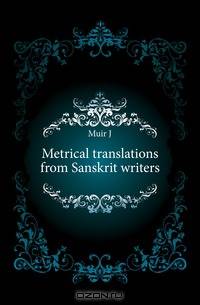 Metrical translations from Sanskrit writers