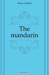 The mandarin