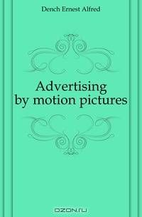 Advertising by motion pictures
