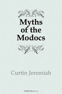 Myths of the Modocs