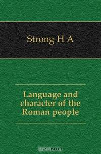 Language and character of the Roman people