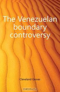 The Venezuelan boundary controversy