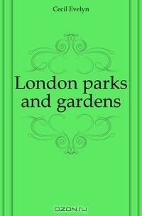 London parks and gardens