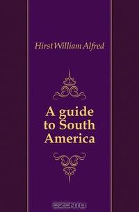 A guide to South America