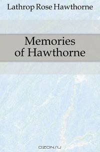 Memories of Hawthorne
