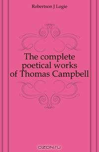 The complete poetical works of Thomas Campbell