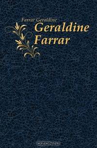 Geraldine Farrar
