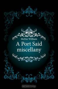 A Port Said miscellany