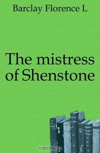 The mistress of Shenstone