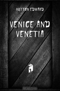 Venice and Venetia