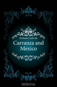 Carranza and Mexico