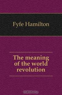 The meaning of the world revolution