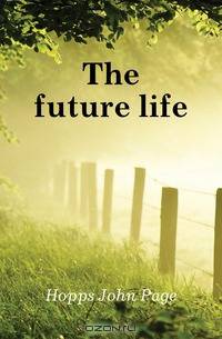 The future life