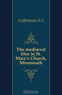 The medi?val tiles in St. Mary
