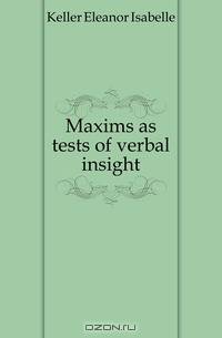 Maxims as tests of verbal insight