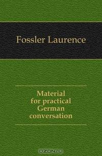 Material for practical German conversation