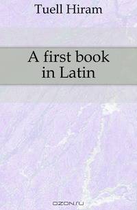 A first book in Latin