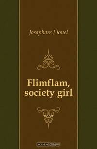 Flimflam, society girl