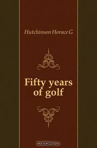 Fifty years of golf
