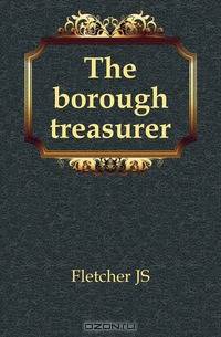 The borough treasurer