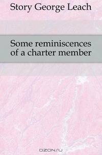 Some reminiscences of a charter member