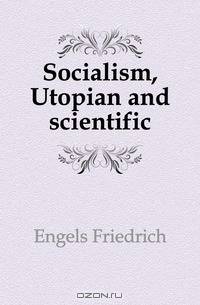 Socialism, Utopian and scientific