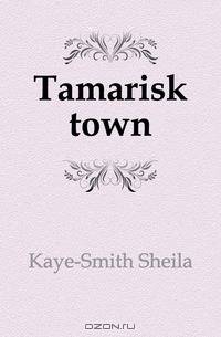 Tamarisk town
