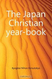 The Japan Christian year-book