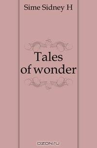 Tales of wonder