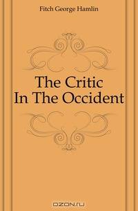 The Critic In The Occident