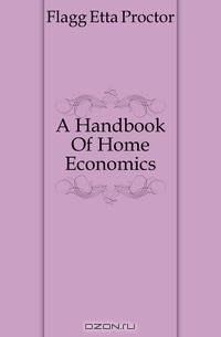 A Handbook Of Home Economics