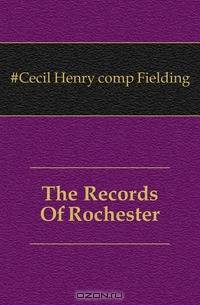 The Records Of Rochester