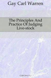 The Principles And Practice Of Judging Live-stock
