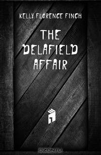 The Delafield Affair