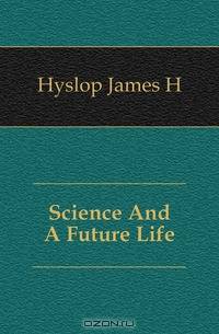 Science And A Future Life